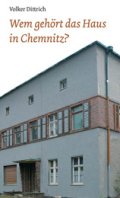 :  Wem gehört das Haus in Chemnitz