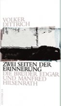 Zwei Seiten der Erinnerung - Die Brüder Edgar und Manfred Hilsenrath